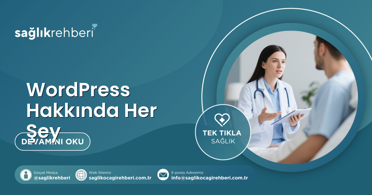 WordPress Hakkında Her Şey