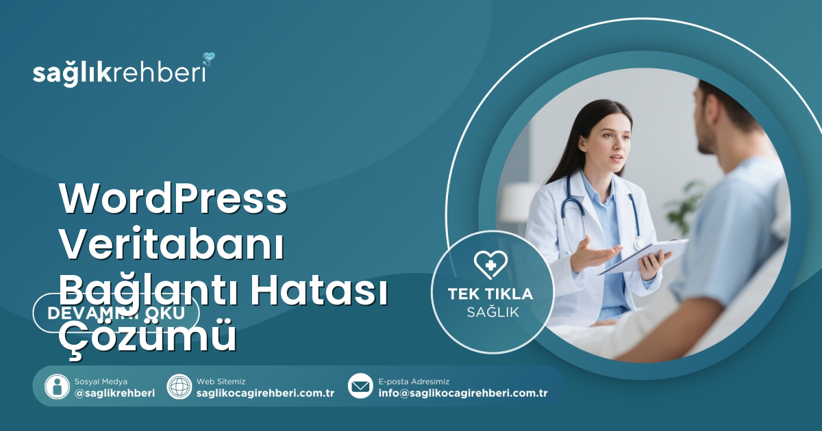 WordPress Veritabanı Bağlantı Hatası Çözümü
